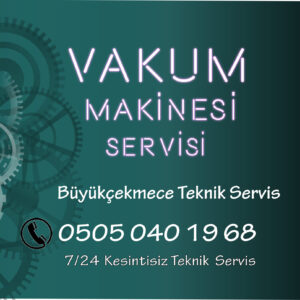 Büyükçekmece Vakum Makinesi Servisi | Fiamak Profesyonel Tamir ve Bakım